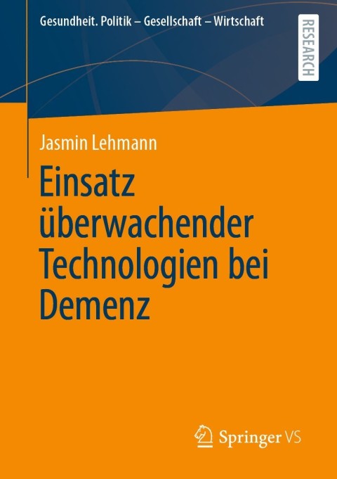 Cover image for book Einsatz überwachender Technologien bei Demenz