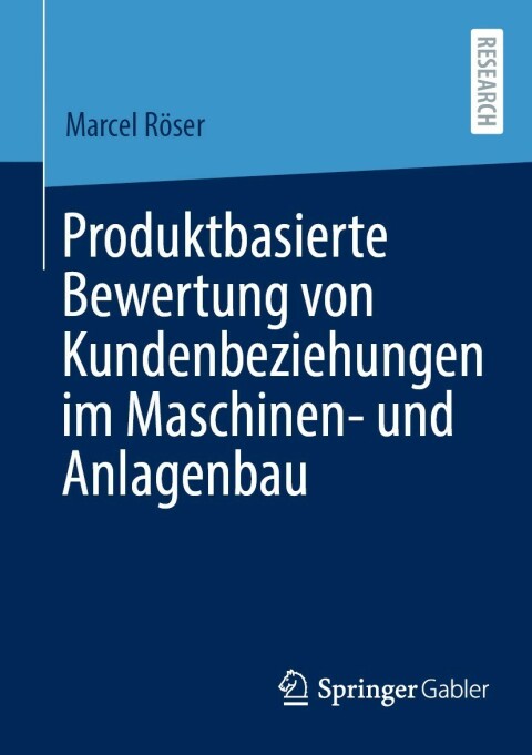 Cover image for book Produktbasierte Bewertung von Kundenbeziehungen im Maschinen- und Anlagenbau