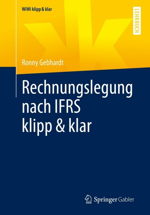 Cover image for book Rechnungslegung nach IFRS klipp & klar