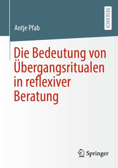Cover image for book Die Bedeutung von Übergangsritualen in reflexiver Beratung