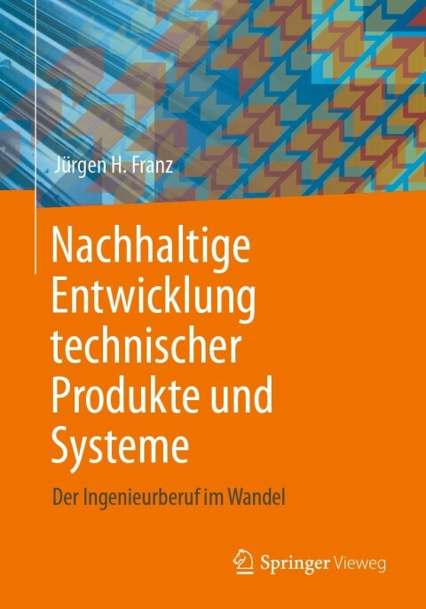 Cover image for book Nachhaltige Entwicklung technischer Produkte und Systeme