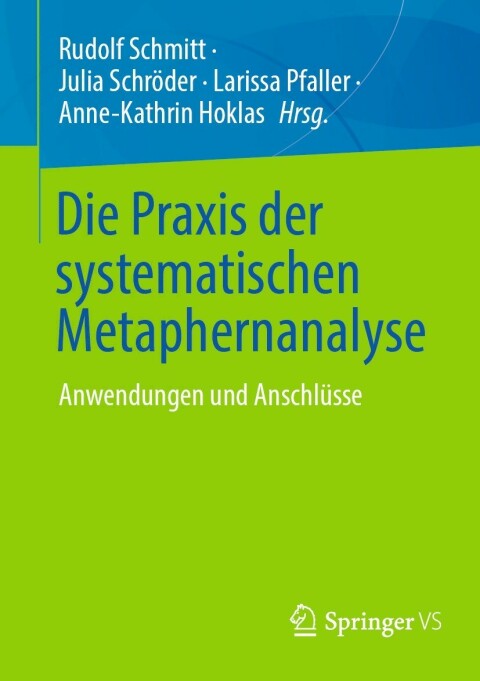 Cover image for book Die Praxis der systematischen Metaphernanalyse