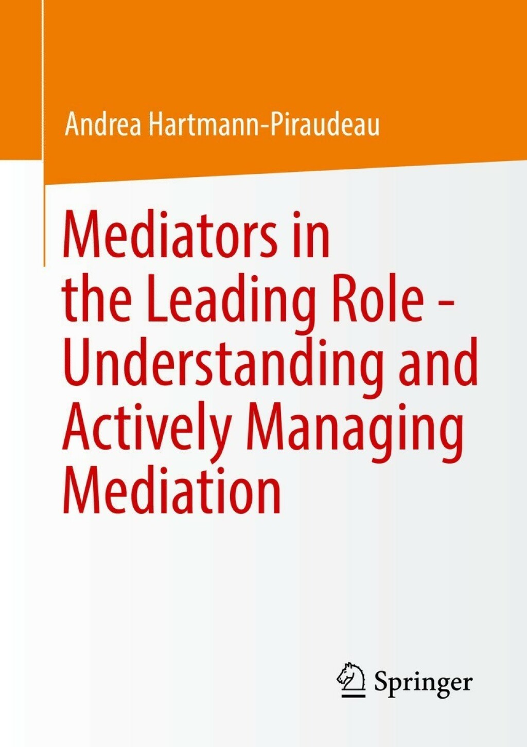 ISBN 9783658362539 product image for Mediators in the Leading Role - Understanding and Actively Managing Mediation (e | upcitemdb.com