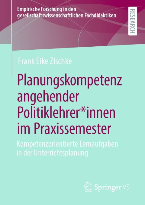 Cover image for book Planungskompetenz angehender Politiklehrer*innen im Praxissemester
