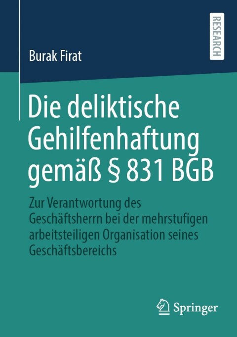 Cover image for book Die deliktische Gehilfenhaftung gemäß § 831 BGB