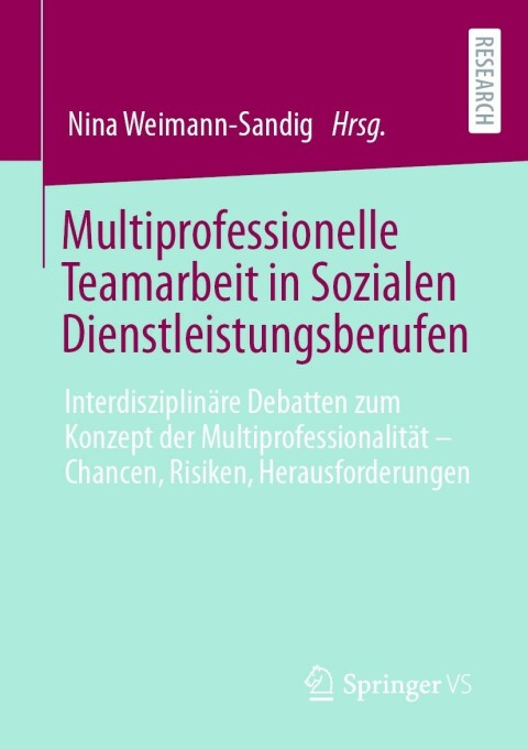 Cover image for book Multiprofessionelle Teamarbeit in Sozialen Dienstleistungsberufen