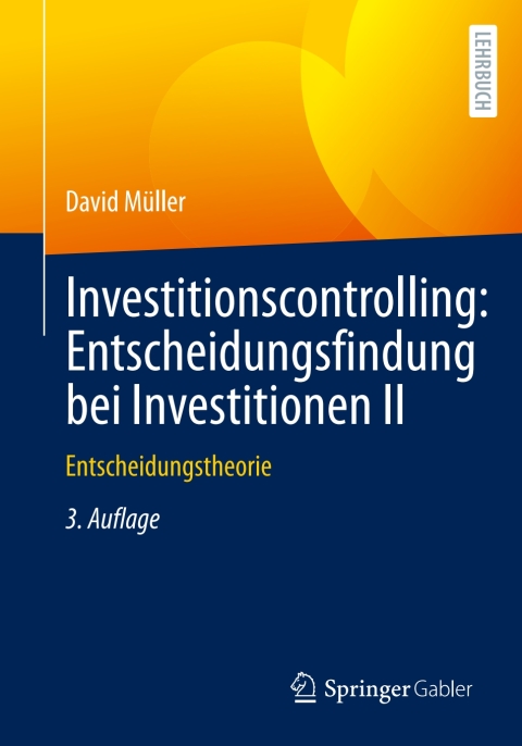 Cover image for book Investitionscontrolling: Entscheidungsfindung bei Investitionen II