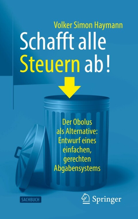 Cover image for book Schafft alle Steuern ab!