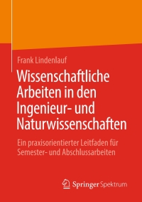 Imagen de portada: Wissenschaftliche Arbeiten in den Ingenieur- und Naturwissenschaften 9783658367350