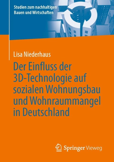 Cover image for book Der Einfluss der 3D-Technologie auf sozialen Wohnungsbau und Wohnraummangel in Deutschland