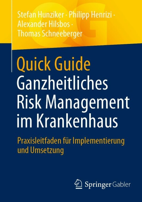 Quick Guide Ganzheitliches Risk Management im Krankenhaus 