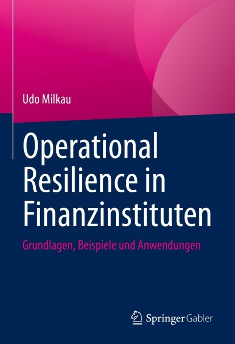 Cover image for book Operational Resilience in Finanzinstituten