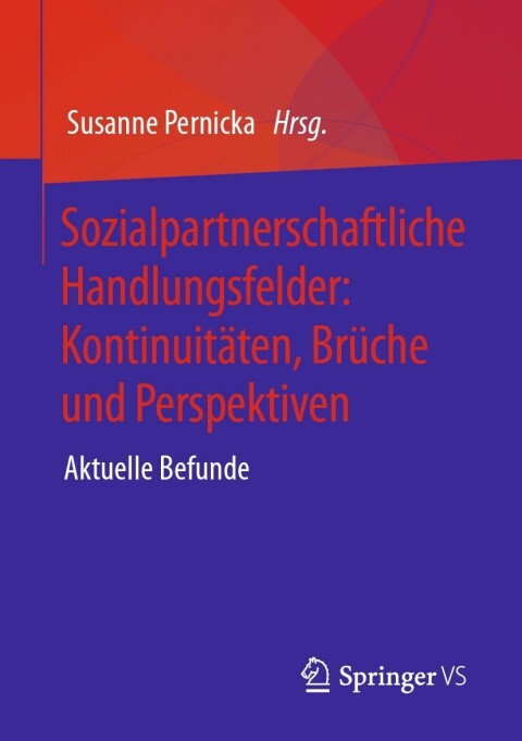 Cover image for book Sozialpartnerschaftliche Handlungsfelder: Kontinuitäten, Brüche und Perspektiven