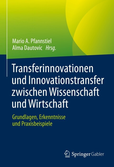 Cover image for book Transferinnovationen und Innovationstransfer zwischen Wissenschaft und Wirtschaft