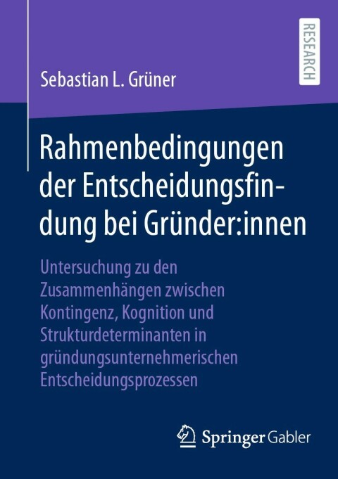 Cover image for book Rahmenbedingungen der Entscheidungsfindung bei Gründer:innen