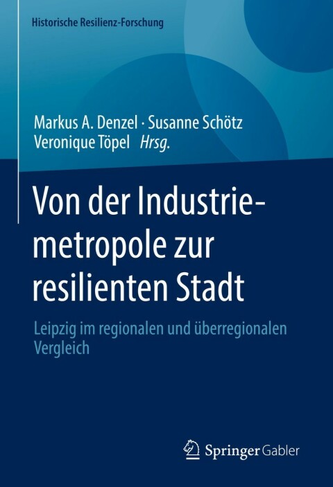 Cover image for book Von der Industriemetropole zur resilienten Stadt