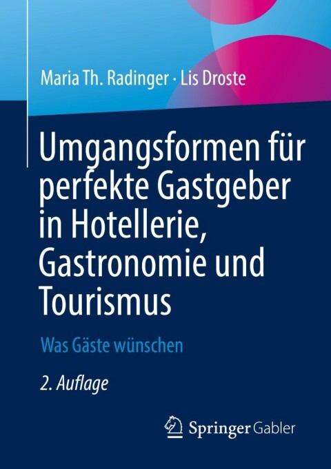 Cover image for book Umgangsformen für perfekte Gastgeber in Hotellerie, Gastronomie und Tourismus