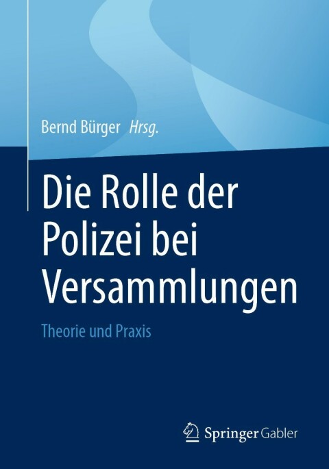 Cover image for book Die Rolle der Polizei bei Versammlungen