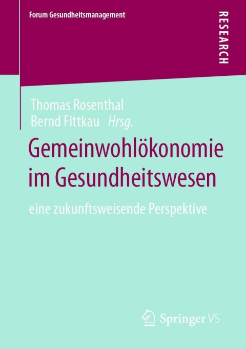 Cover image for book Gemeinwohlökonomie im Gesundheitswesen