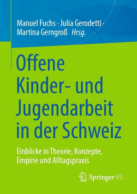 Cover image for book Offene Kinder- und Jugendarbeit in der Schweiz