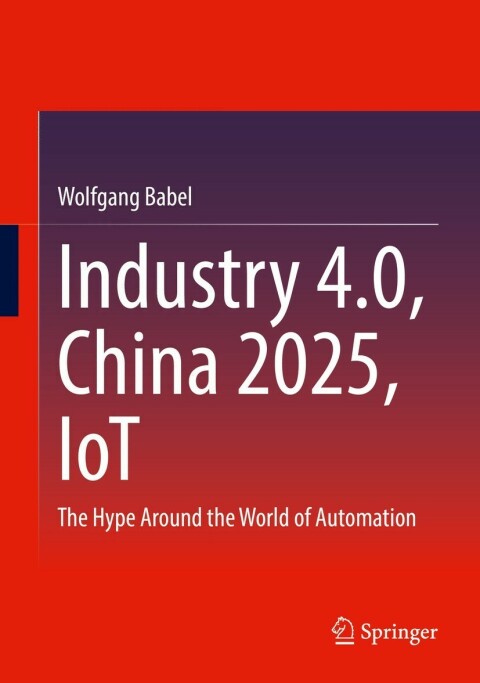 Cover image for book Industry 4.0, China 2025, IoT