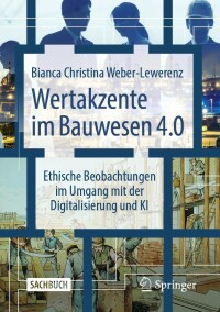 Imagen de portada: Wertakzente im Bauwesen 4.0 9783658382377