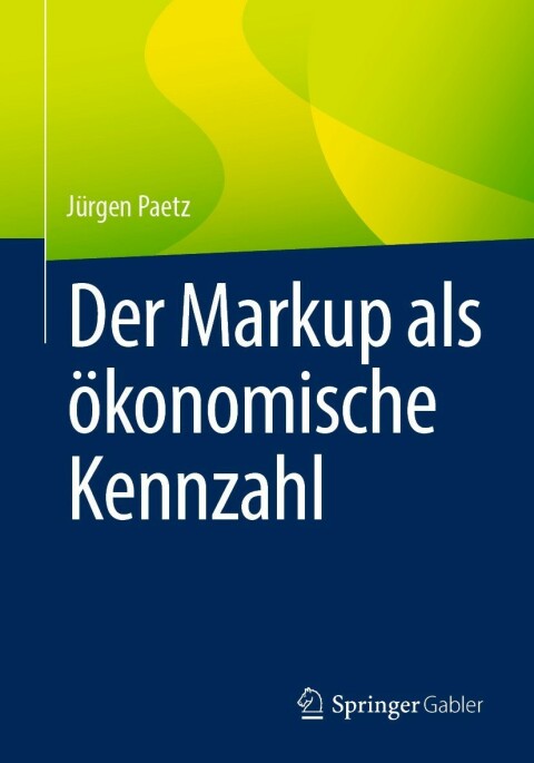 Cover image for book Der Markup als ökonomische Kennzahl