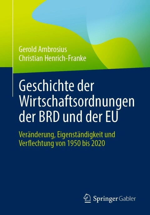 Cover image for book Geschichte der Wirtschaftsordnungen der BRD und der EU