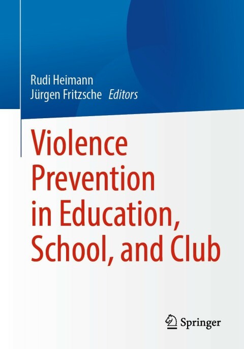 Cover image for book Violence Prevention in Education, School, and Club