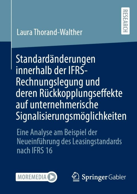 Cover image for book Standardänderungen innerhalb der IFRS-Rechnungslegung und deren Rückkopplungseffekte auf unternehmerische Signalisierungsmöglichkeiten