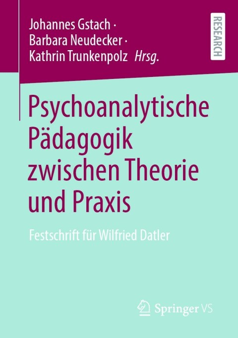 Cover image for book Psychoanalytische Pädagogik zwischen Theorie und Praxis