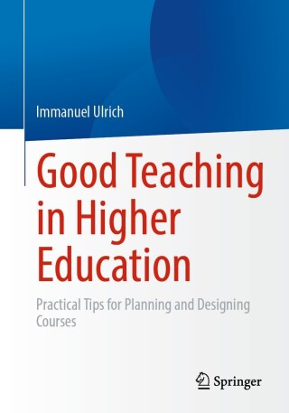Good Teaching in Higher Education