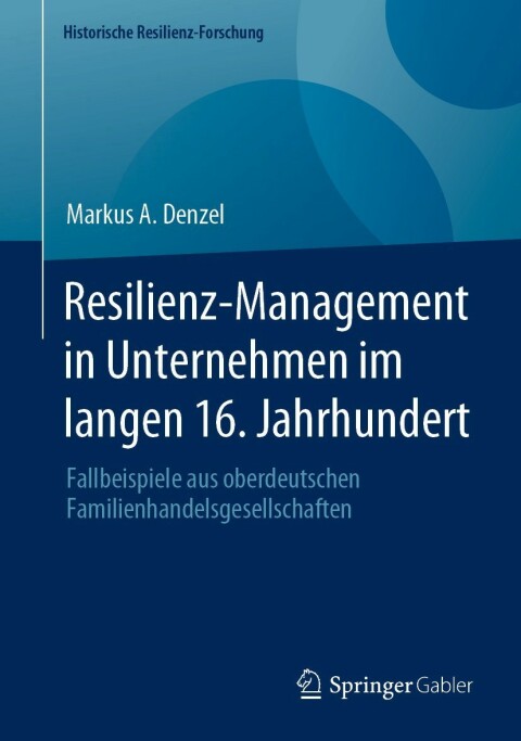 Cover image for book Resilienz-Management in Unternehmen im langen 16. Jahrhundert