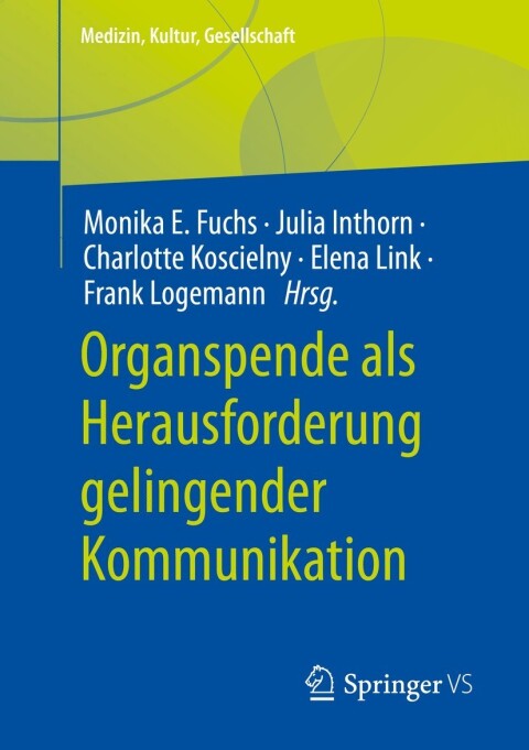 Cover image for book Organspende als Herausforderung gelingender Kommunikation