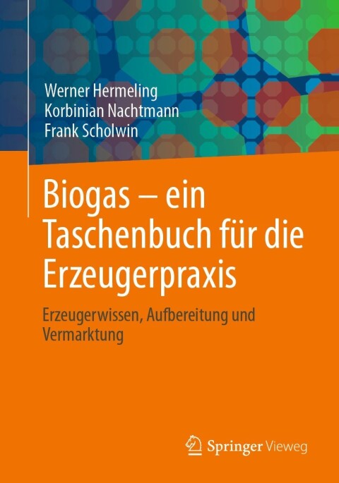 Cover image for book Biogas – ein Taschenbuch für die Erzeugerpraxis