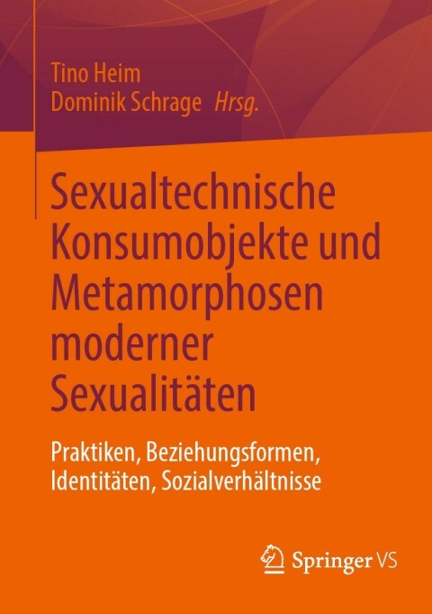 Cover image for book Sexualtechnische Konsumobjekte und Metamorphosen moderner Sexualitäten