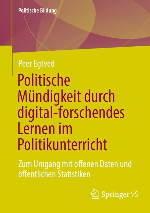 Cover image for book Politische Mündigkeit durch digital-forschendes Lernen im Politikunterricht