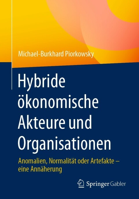 Cover image for book Hybride ökonomische Akteure und Organisationen
