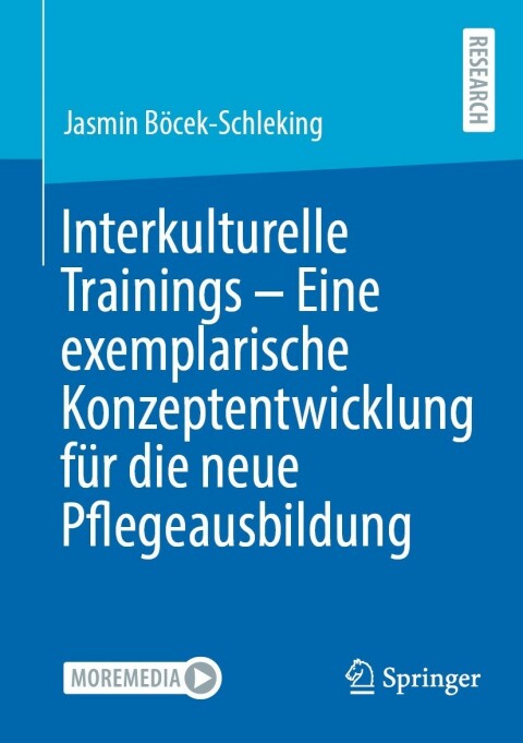 Cover image for book Interkulturelle Trainings - Eine exemplarische Konzeptentwicklung für die neue Pflegeausbildung