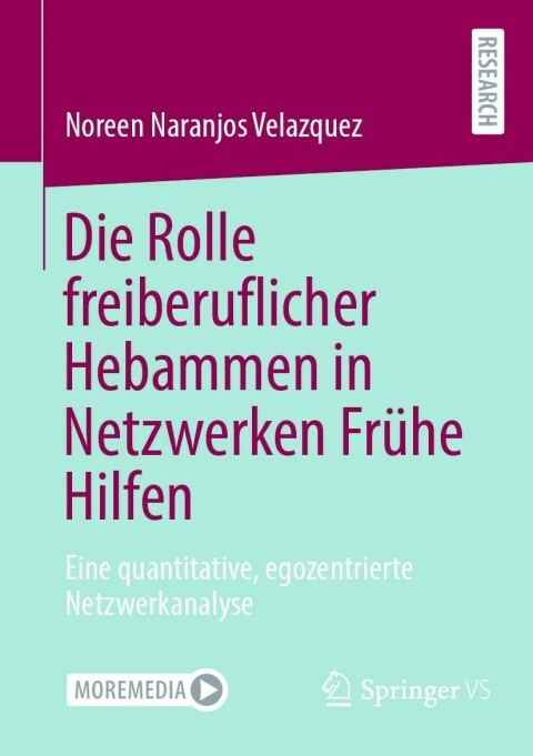 Cover image for book Die Rolle freiberuflicher Hebammen in Netzwerken Frühe Hilfen