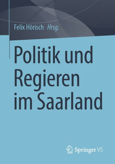 Cover image for book Politik und Regieren im Saarland