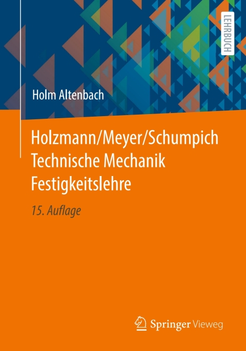 Cover image for book Holzmann/Meyer/Schumpich Technische Mechanik Festigkeitslehre