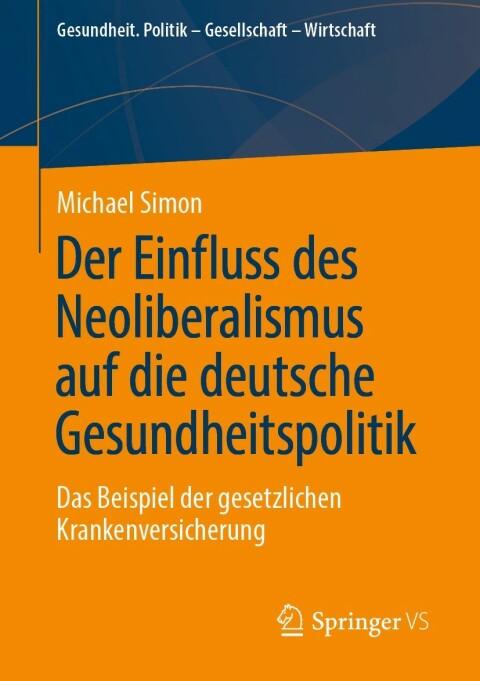 Cover image for book Der Einfluss des Neoliberalismus auf die deutsche Gesundheitspolitik