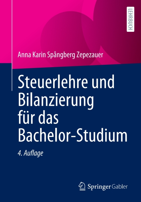Cover image for book Steuerlehre und Bilanzierung für das Bachelor-Studium