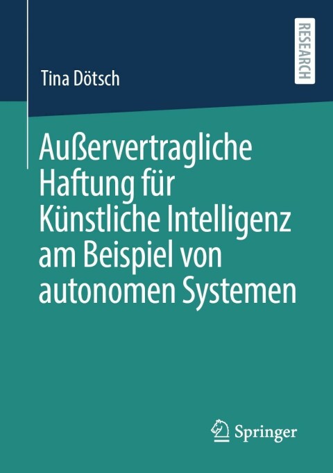 Cover image for book Außervertragliche Haftung für Künstliche Intelligenz am Beispiel von autonomen Systemen