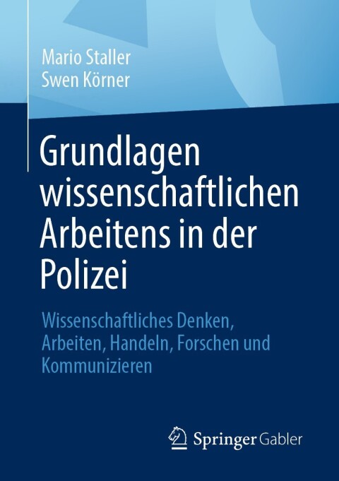 Cover image for book Grundlagen wissenschaftlichen Arbeitens in der Polizei