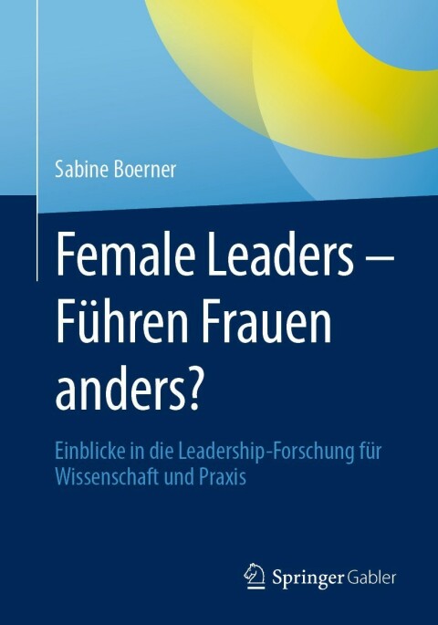Cover image for book Female Leaders - Führen Frauen anders?