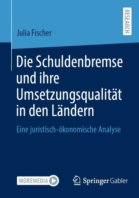 Cover image for book Die Schuldenbremse und ihre Umsetzungsqualität in den Ländern
