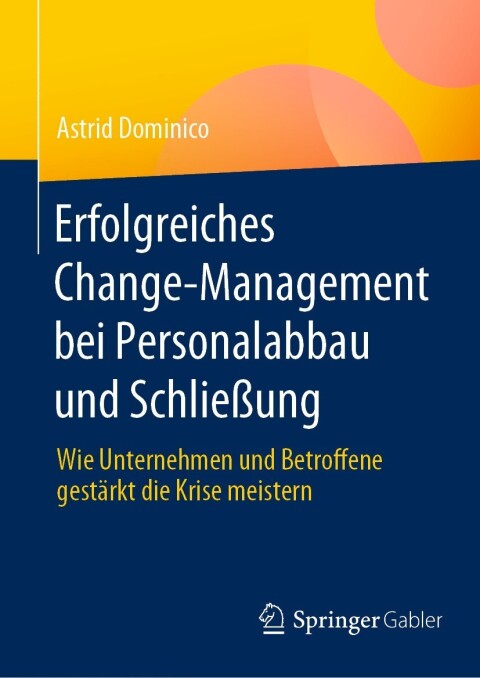 Cover image for book Erfolgreiches Change-Management bei Personalabbau und Schließung