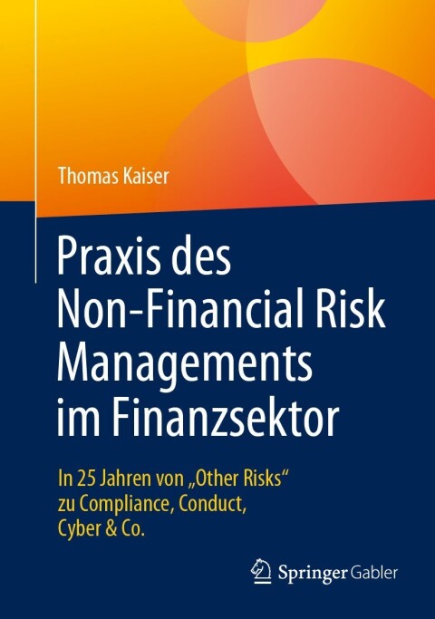Praxis des Non-Financial Risk Managements im Finanzsektor 